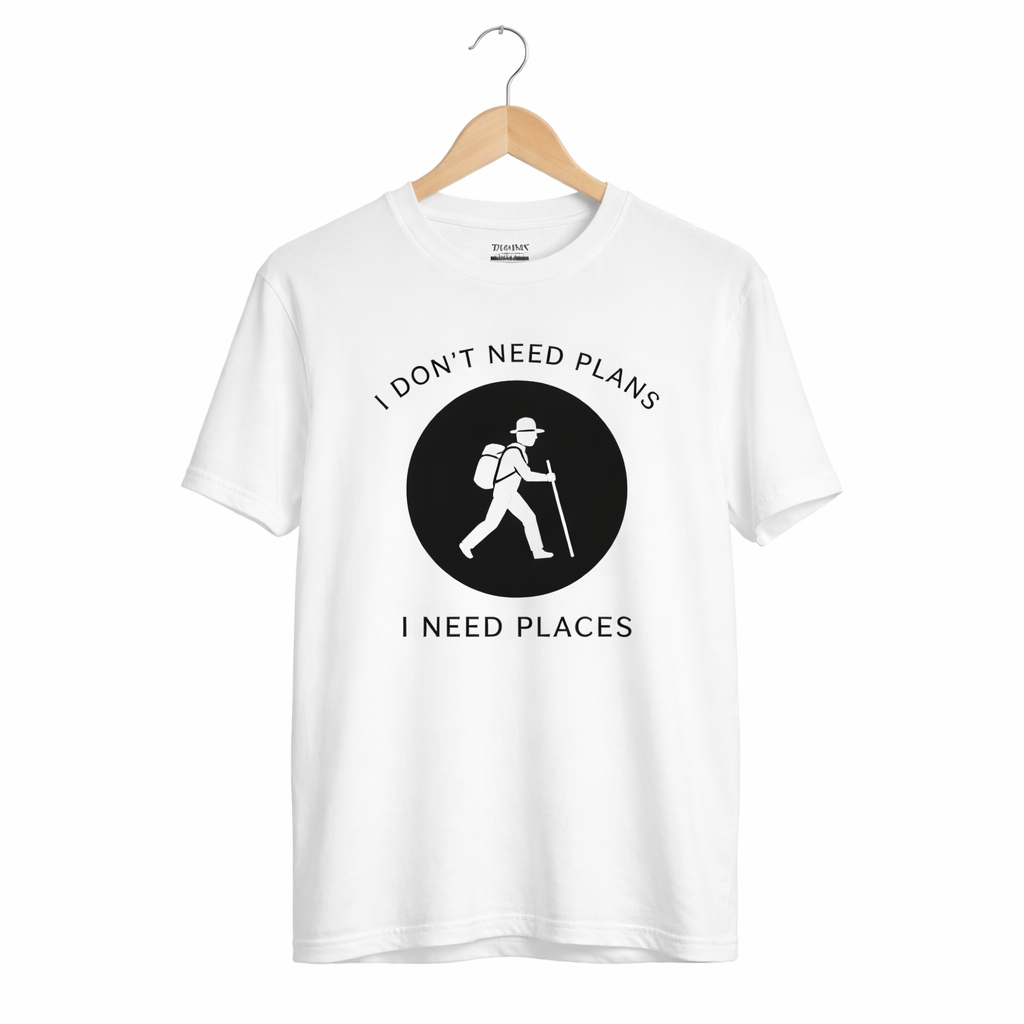 I Need Places Tshirt